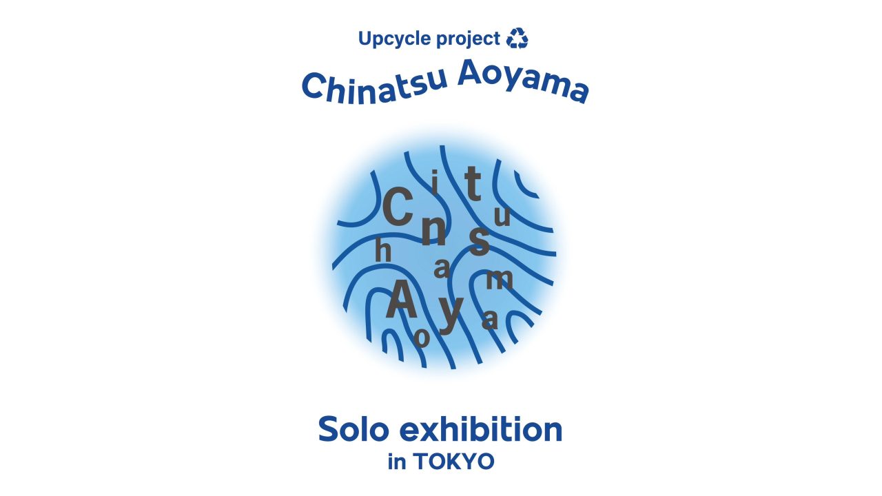 Chinatsu Aoyama Solo exhibition  in TOKYO